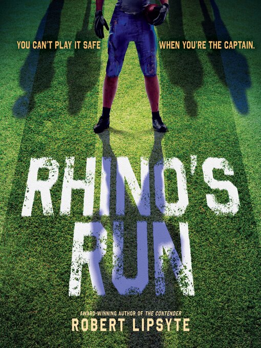 Title details for Rhino's Run by Robert Lipsyte - Wait list